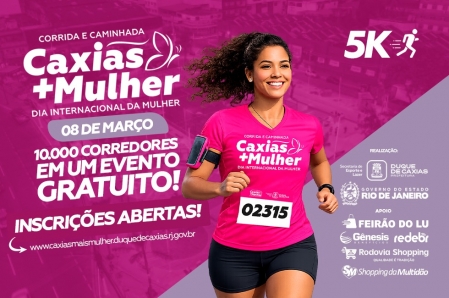 VENHA COMEMORAR O DIA INTERNACIONAL DA MULHER NA CORRIDA E CAMINHADA CAXIAS MAIS MULHER!